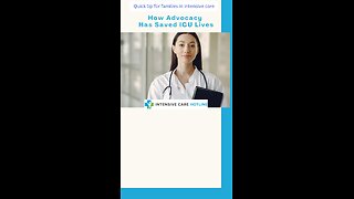 How Advocacy Has Saved ICU Lives