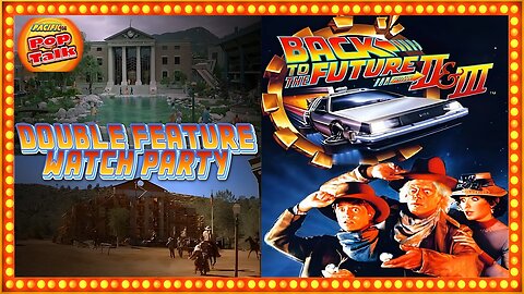 Pacific414 Pop Talk Watch Party with Commentary Only featuring Back to the Future Part II & III