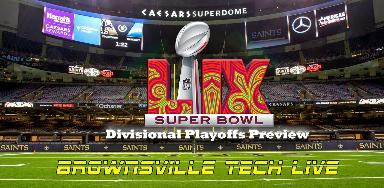 Superbowl LIX NFC-AFC Divisional Playoffs Preview - Brownsville Tech Live