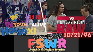 Classic Wrestling: WWF In Your House XI: Buried Alive & WWF Raw 10/21/96 Recap/Review/Results