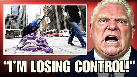Canada SHUTDOWN: Doug Ford LOSES IT Over Homeless Crisis!