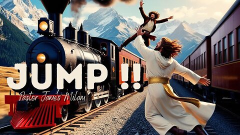 Jump ~ Pastor James Milam