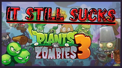 Plants vs Zombies 3 is DEEPLY Flawed...