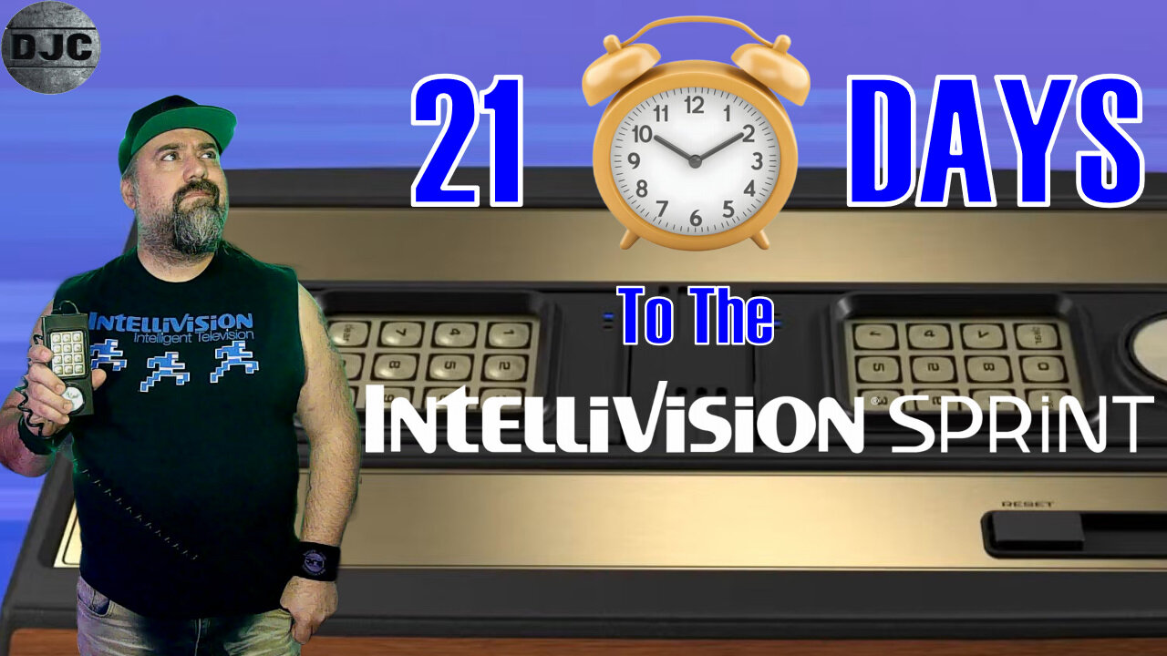 21 Days to the INTELLIVISION SPRINT