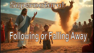 Following or Falling Away - #jesus #motivation #biblestudy