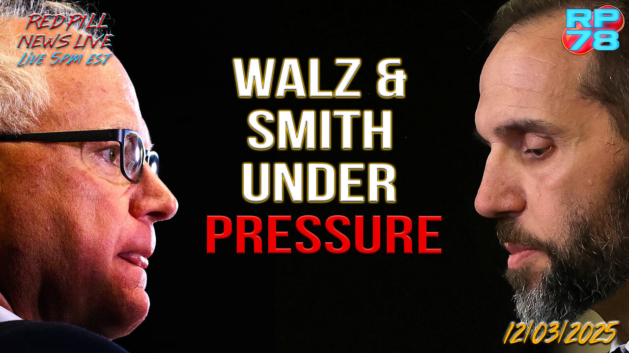 Walz In Big Trouble As Smith Get’s Subpoena on Red Pill News Live