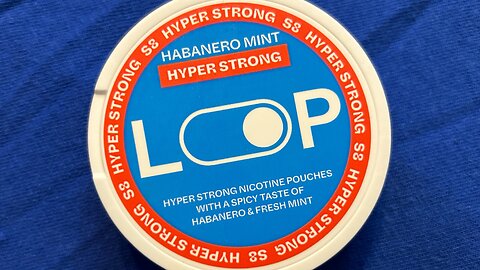 Loop Habanero Mint Hyper Strong (Nicotine Pouches) Review