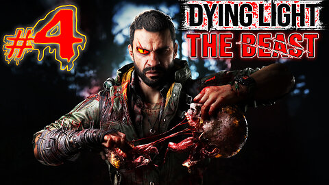 🧟 Dying Light: The Beast 🧟 Kyle Crane's Story Continues! #4