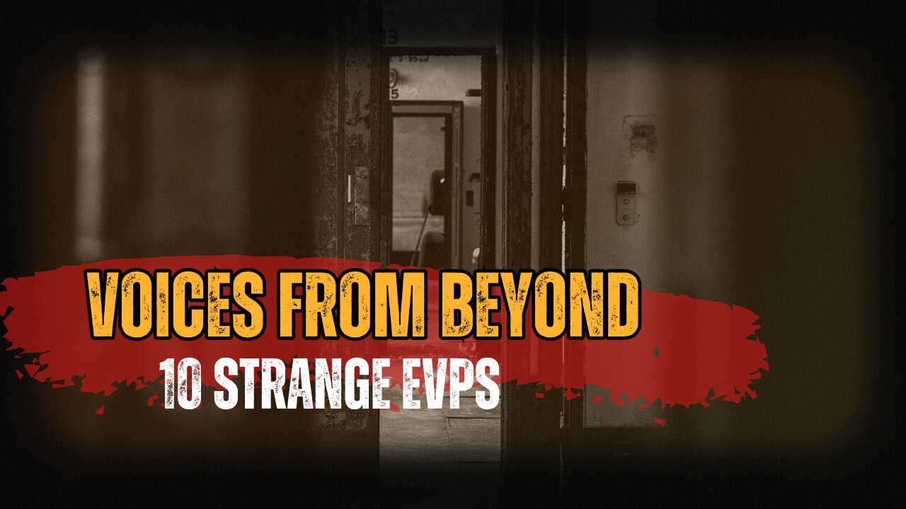 10 Strangest EVPs Ever Captured