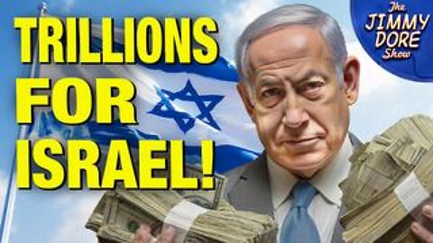 You WON’T BELIEVE How Much Money We’re REALLY Sending To Israel!