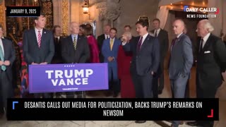 DeSantis CALLS OUT Media For Politicization, Backs Trump's Remarks on Newsom