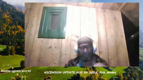 ASCENSION UPDATE AUG 30 2025, Rick Jewers