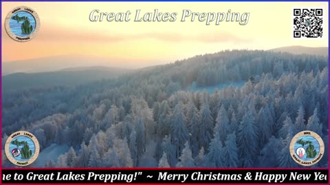 Great Lakes Prepping Monday 12/15/2025 11AM PST/2PM EST