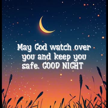 🌙 💤 Good Night Brothers & Sisters!