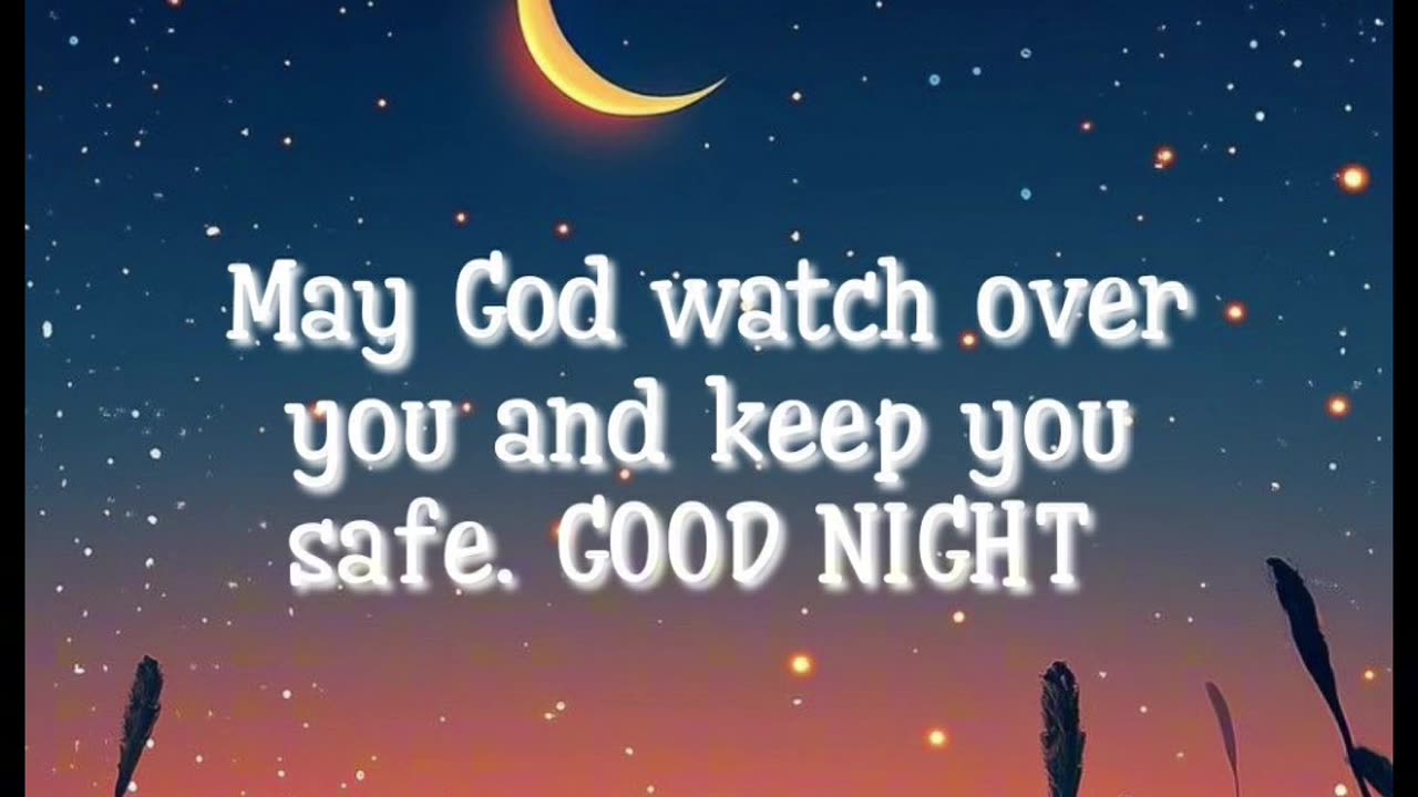 🌙 💤 Good Night Brothers & Sisters!