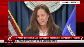 US Attorney Confirms Fake Shops Set Up To Exchange SNAP Benefits For Cash