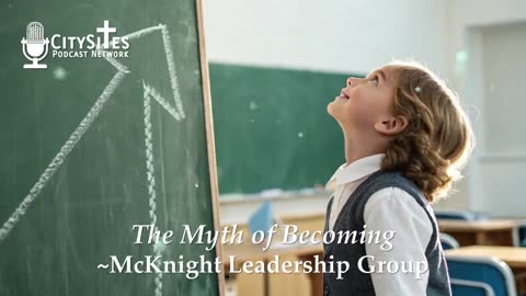 The Myth of Becoming