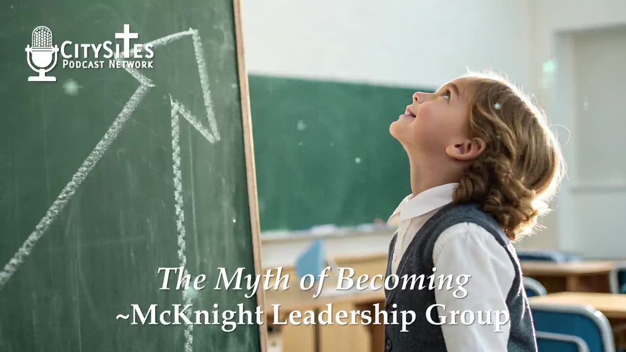 The Myth of Becoming