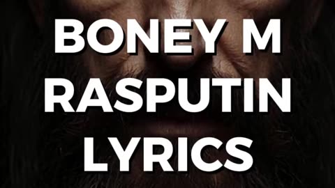 BONEY M RASPUTIN LYRICS SHORT