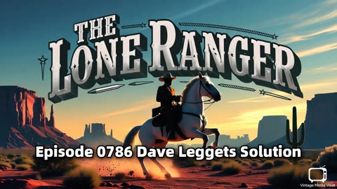 The Lone Ranger 0786 Dave Legget's Solution