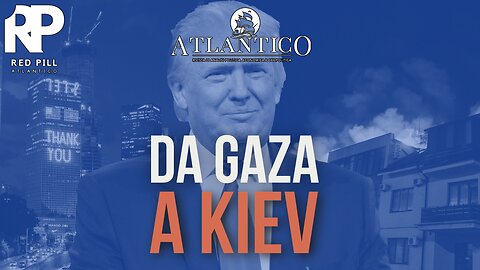 Da Gaza a Kiev, passando per Parigi - Red Pill Atlantico #48