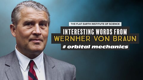 Interesting Words from Wernher von Braun #OrbitalMechanics