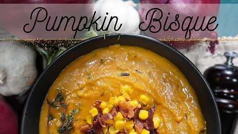 Warm & Cozy Pumpkin Bisque with Bacon Recipe | Comforting Fall Soup