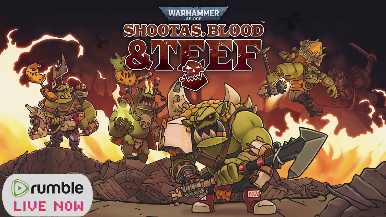 Orktober Starts now!! ( Shootas Blood and Teef playthrough)