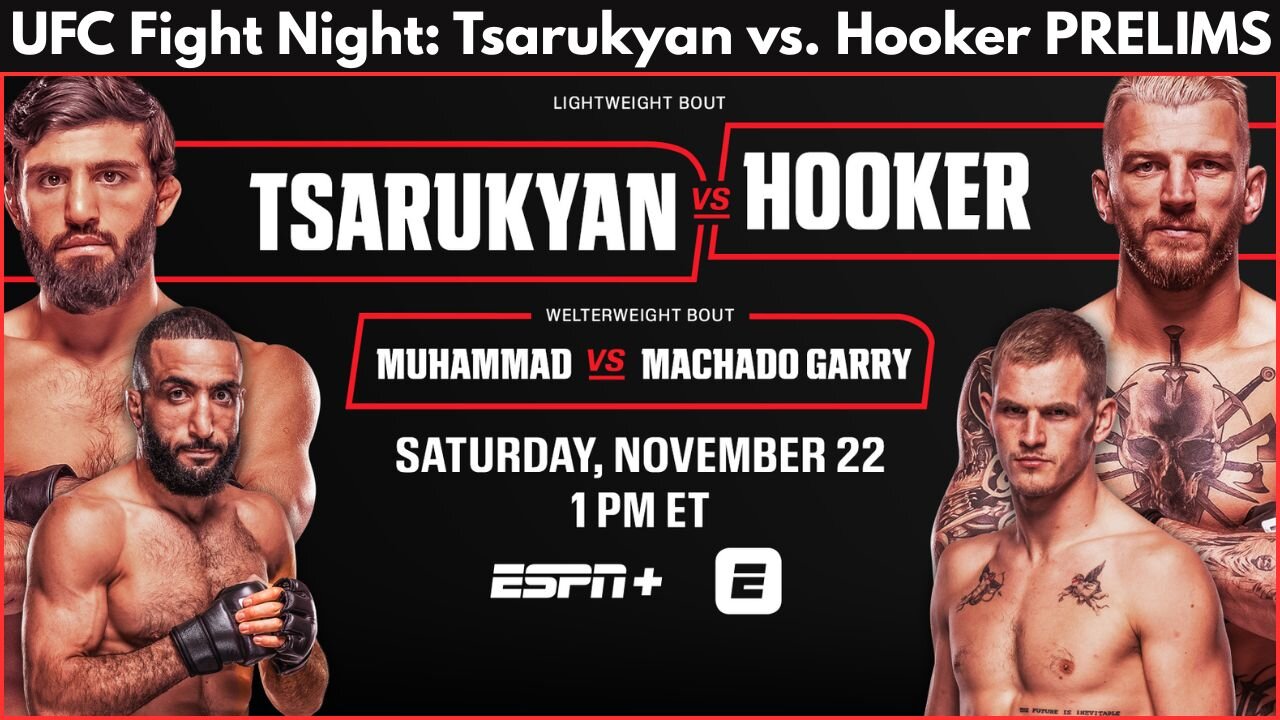 UFC Fight Night: Tsarukyan vs. Hooker PRELIMS