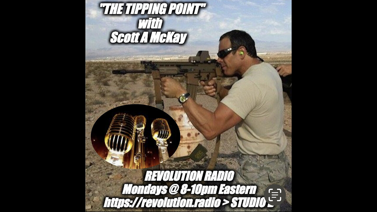 12.30.24 Scott McKay on "The Tipping Point" Radio Show Livestreamed on FaceBook