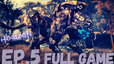 HORIZON ZERO DAWN Gameplay Walkthrough EP.5- STALKER FULL GAME