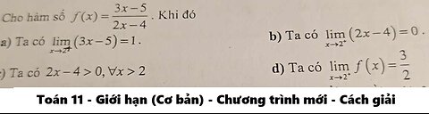 Toán 11: Giới hạn: Cho hàm số f(x) = (3x-5)/(2x-4). Khi đó