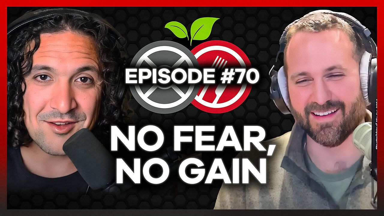 #70 - No Fear, No Gain