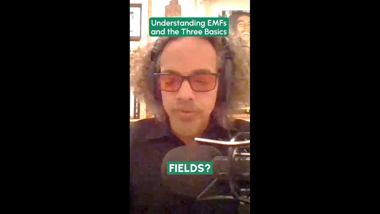 Understanding EMFs and the Three Basics