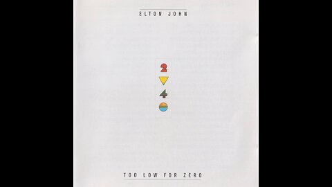 Elton John - Too Low For Zero (1983/1998) [Complete CD] Europe