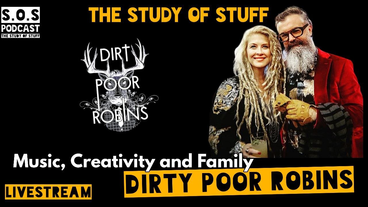 Dirt Poor Robins - Music, Creativity and Family‬
