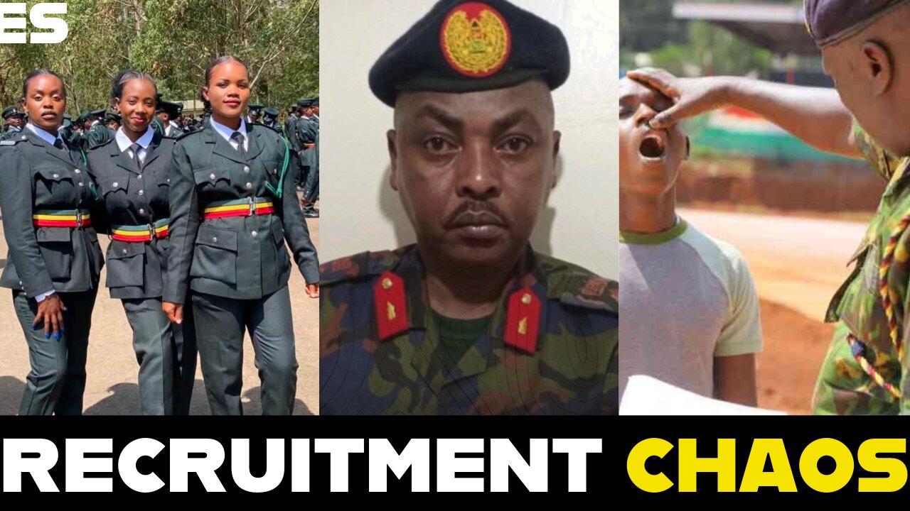 ​Recruitment Chaos - Are 'Unreasonable' Rules Fueling Scams in KDF and Police?