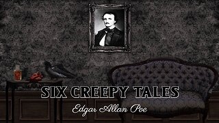 Six Creepy Tales - Edgar Allan Poe (audiobook)