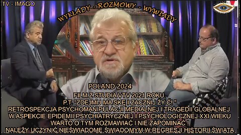 FILM Z STUDIA VTV 2021 ROKU P.T. ''ZDEJMIJ MASKĘ I ZACZNIJ ZYĆ'' RETROSPEKCJA PSYCHOMANIPULACJI MEDIALNEJ I TRAGEDII GLOBALNEJ.