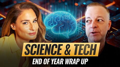 Mel K & Mike L | Science & Tech End of Year Wrap Up | 12-27-25