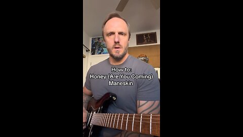 How to: Honey (Are You Coming) - Maneskin