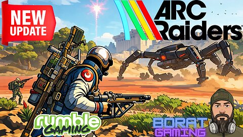 ARC Raiders - New Update/chilling/Looting