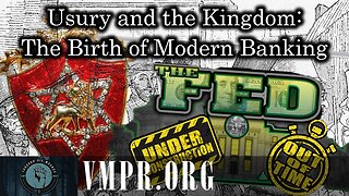 27 Oct 25, Through His Wounds: Usury and the Kingdom: The Birth of Modern Banking