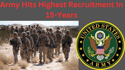 Army Hits Highest Recruitment In Years