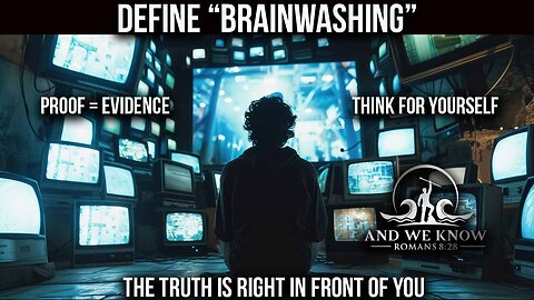 Define BRAINWASHING, The TRUTH is in FRONT of YOU, [D] party CON exposed, TRUMP did it!-3.6.25