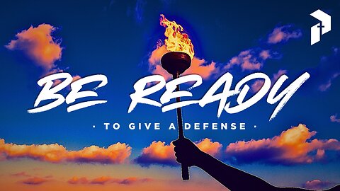 Be Ready: To Give a Defense by Pastor Aaron Noble