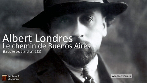Albert Londres - Le chemin de Buenos Aires - Chapitre 25