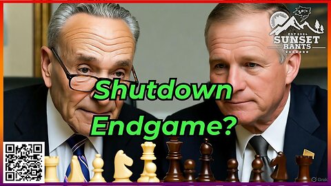 Shutdown Endgame --- Tonight on Sunset Rants!