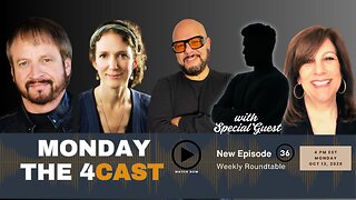THE 4CAST WEEKLY ROUNDTABLE: Episode 36 | 4:00 PM EST