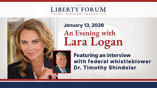 Lara Logan ~ The Liberty Forum ~ 1-13-2026